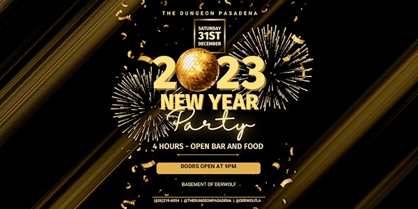 The Dungeon NYE 23' | New Year's Eve Party   in PASADENA
