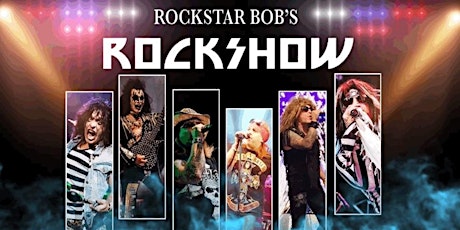 Rockstar Bob’s ROCKSHOW