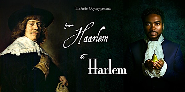 "From Haarlem to Harlem" Special Premiere Event!