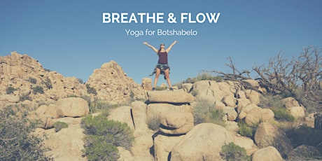 Breathe & Flow: Yoga for Botshabelo