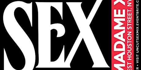 'SEX MIX(er)' - TICKETS WILL BE SOLD AT THE DOOR ($15). primary image