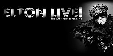 Elton Live (Atlanta's own Elton John Tribute) SAVE 37% before 7/13
