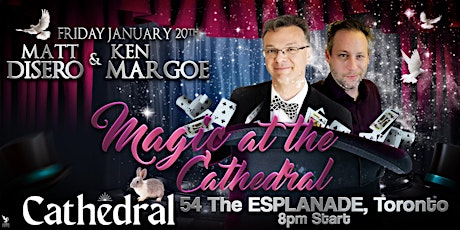 Magic at the Cathedral - Featuring Matt Disero and Ken Margoe
