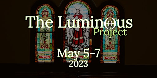 The Luminous Project 2023