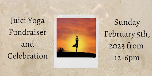 Juici Yoga Fundraiser and Celebration