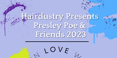 Presley Poe & Friends 2023