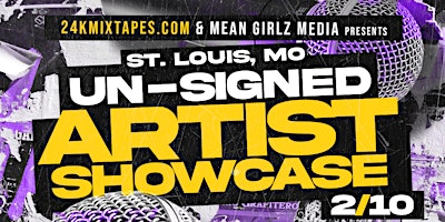 UN-SIGNED: Artist Showcase | Win A Distribution Deal (St. Louis, MO)