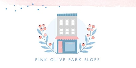 Pink Olive Park Slope 10 year Celebration Party primary image