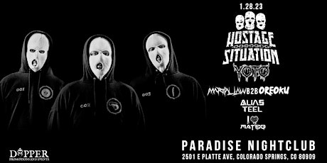 Hostage Situation @ Paradise Nightclub