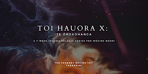 Toi Hauora X: Te Ōrokohanga