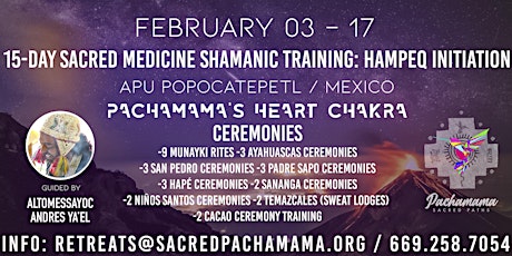 15-Day Sacred Medicine Shamanic Training: -Becoming the Hampeq-