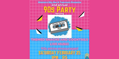 90s Party featuring Ninety Percent 90s
