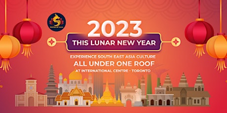 Tastes of SEA 2023 Lunar New Year- Let's celebrate after 3 years hiatus !!! primary image