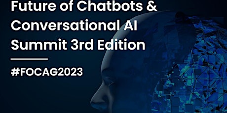 Future of Chatbots & Conversational AI Summit 3rd Edition