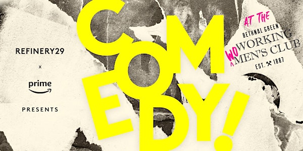 SOLD OUT. COMEDY! At the Working (Wo)men’s Club