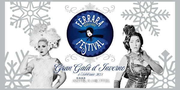 Gran Galà d'Inverno - Ferrara Burlesque Festival