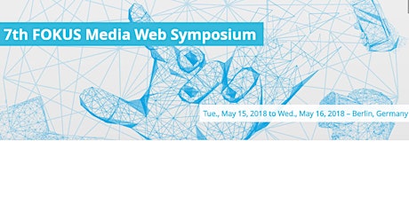 Hauptbild für 7th FOKUS Media Web Symposium