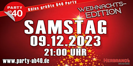 PARTY AB40 • Kölns größte Ü40 Party - Weihnachtsedition