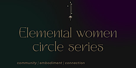 Elemental Womens circle serie