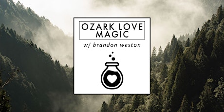 Ozark Love Magic