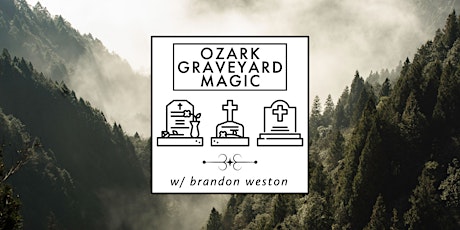 Ozark Graveyard Magic