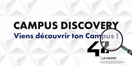 Campus Discovery - Viens découvrir ton Campus ! #2
