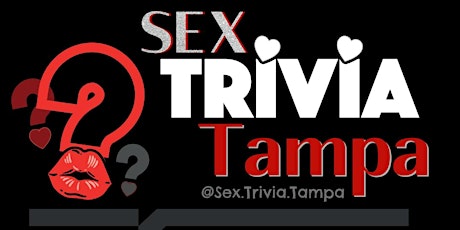 Sex Trivia Tampa ❤  Sexy fun for singles AND couples!