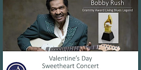Bobby Rush Blues Legend 2023 Valentine’s Day Sweetheart Blues Concert