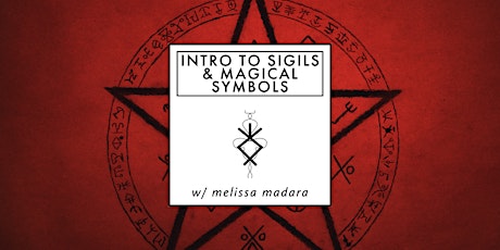 Introduction to Sigils & Magical Symbols