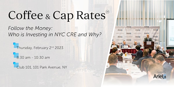 CCR Feb 2023 - Follow the Money: Who is Investing in NYC CRE and Why?