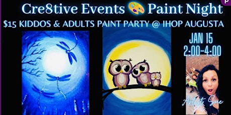 $15 Kiddos & Adults Paint Night- IHOP Augusta