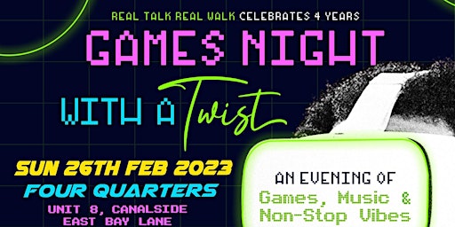 Real Talk Real Walk - Games Night with a twist