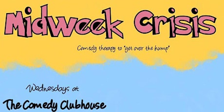 Midweek Crisis • Stand-Up Comedy in English • Wednesday