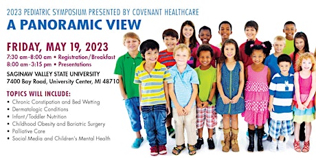 2023 Pediatric Symposium:  A Panoramic View