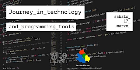 Immagine principale di Journey in technology and programming tools @WideOpen by DotNet Abruzzo 