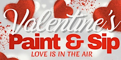 Love Is In The Air Valentine's Paint & Sip