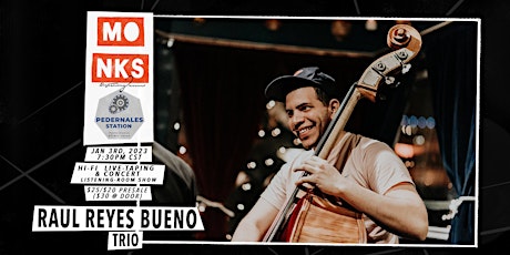 Raul Reyes Bueno Trio  - Live at Monks primary image