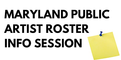 Maryland Public Artist Roster Info Session