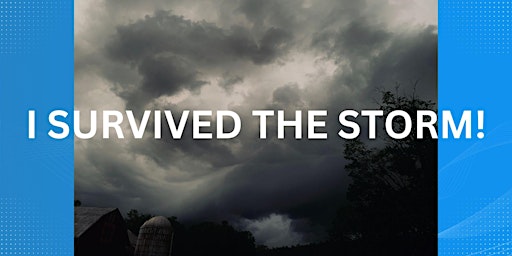 I Survived the Storm