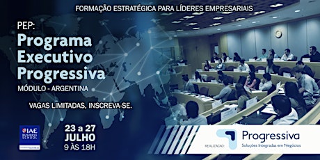 Imagem principal do evento Programa Executivo Progressiva - Formação Estratégica para Líderes Empresariais - Módulo Argentina