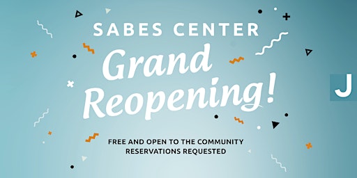 Sabes Center Grand Reopening!