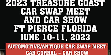 Treasure Coast Car Swap Meet and Car Show Ft Pierce