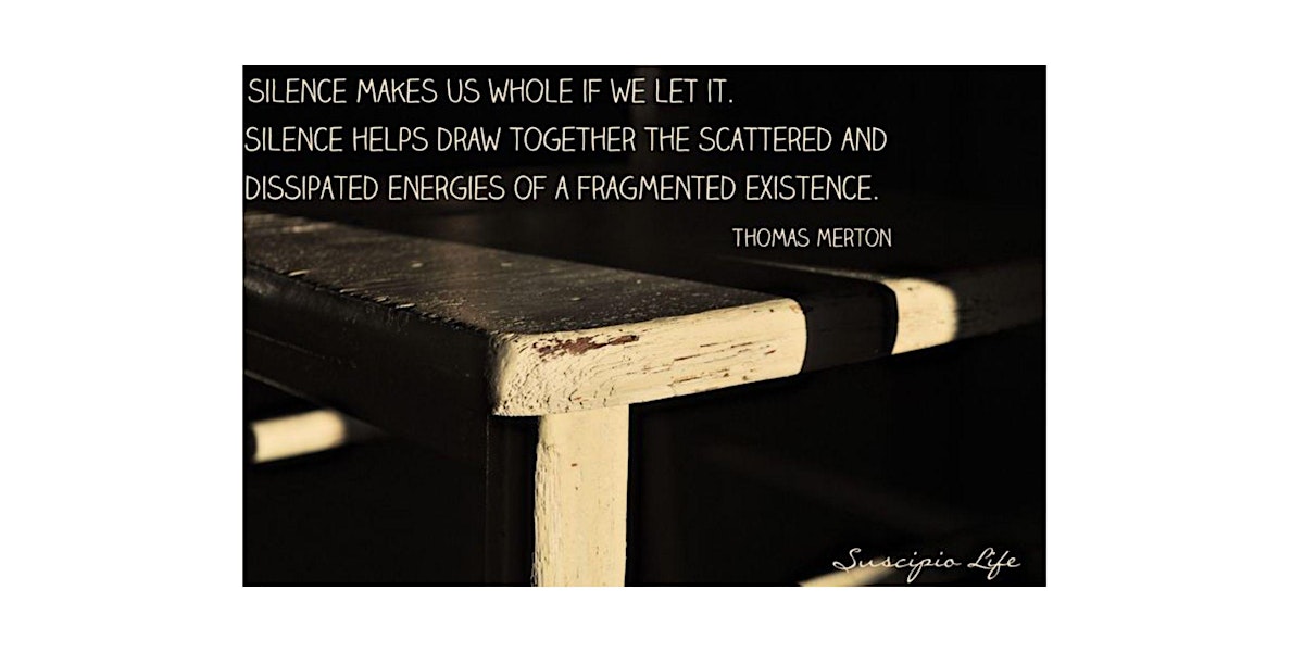 Quenching a Deep Thirst...a Guided Silent Retreat