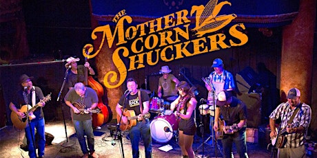 THE MOTHER CORN SHUCKERS ST. PADDY'S DAY PARTY AT THE POUR HOUSE!