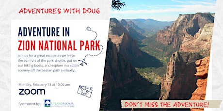 Adventures with Doug: Adventure in Zion National Park (Zoom)