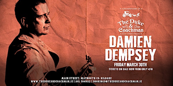 Damien Dempsey Live at The Duke & Coachman
