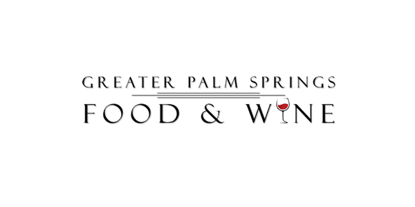 Greater Palm Springs Food & Wine