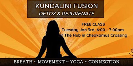 Kundalini Fusion Class: Detox & Rejuvenate primary image