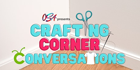 Crafting Corner Conversations [Webinar]