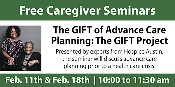 The GIFT of Advanced Care Planning: The GIFT Project